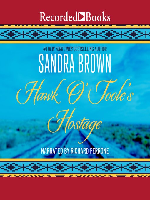 Title details for Hawk O'Toole's Hostage by Sandra Brown - Available